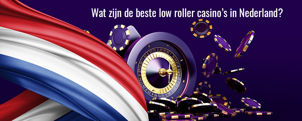 Casino spellen spelen en een tekst over Low Roller Casino's