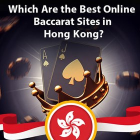 Online Baccarat in Hong Kong