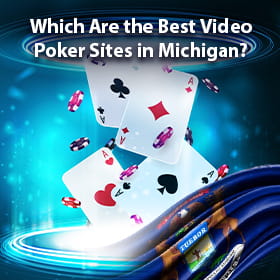 Michigan Video Poker Sites