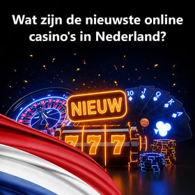 nieuwe online casino's in Nederland