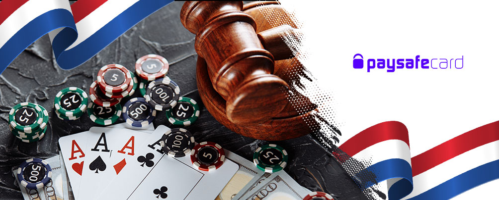 paysafecard logo, poker chips, cards, money, judge's gavel and the Netherlands flag
