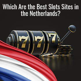 Online Slots, Chips and the Netherlands Flag