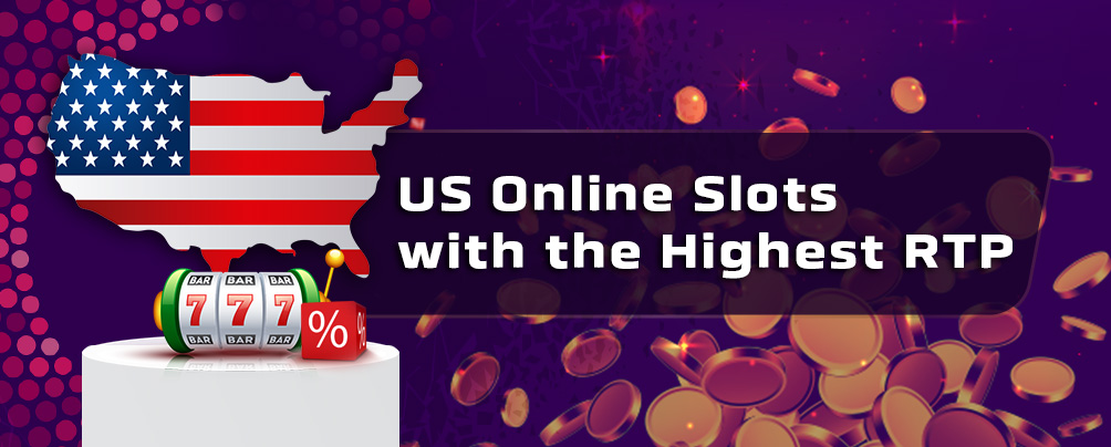 The highest RTP slots with a flag map of the US and reels showing all 7s.