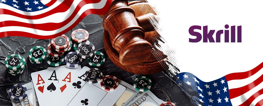 A judge's gavel on a stack, casino chips, playing cards, the American flag, and the Skrill logo