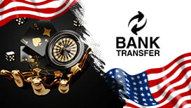 Online casino games, the American flag, and the bank transfer sign