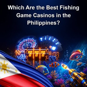 Which are the best fishing game casinos in the Philippines
