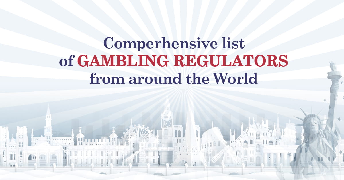 Gambling Regulators from Around the World