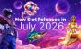 Our Ranking of the Top 10 New Online Slot Releases in July 2026